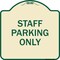 Signmission Reserved Parking Staff Parking Heavy-Gauge Aluminum Architectural Sign, 18" x 18", TG-1818-23033 A-DES-TG-1818-23033 - alternate 1